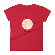 Load image into Gallery viewer, Season Collection - Hello Summer | Women's Fashion Fit T-Shirt